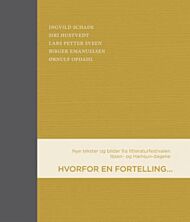 Hvorfor en fortelling-