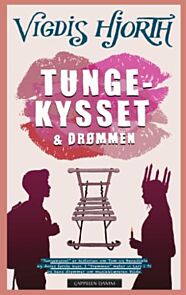 Tungekysset og drømmen ; På hjørnet om kvelden