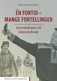 Én fortid - mange fortellinger