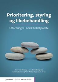 Prioritering, styring og likebehandling