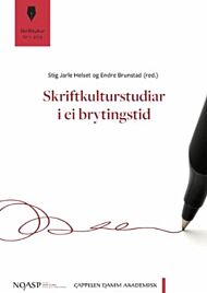 Skriftkulturstudiar i ei brytingstid