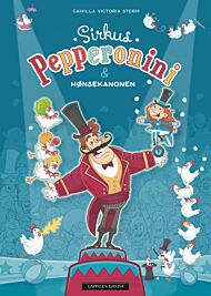 Sirkus Pepperonini & hønsekanonen