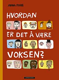 Hvordan er det å være voksen?