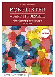 Konflikter - bare til besvær?