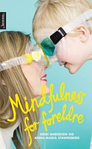 Mindfulness for foreldre