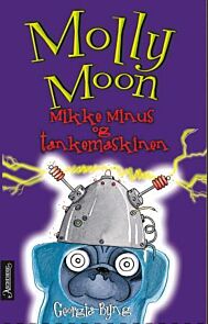 Molly Moon, Mikke Minus og tankemaskinen