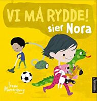 Vi må rydde! sier Nora