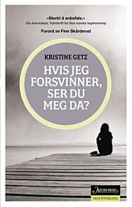 Hvis jeg forsvinner, ser du meg da?