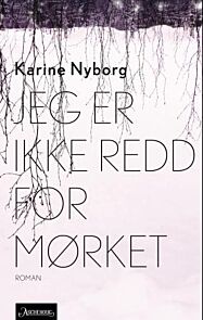 Jeg er ikke redd for mørket