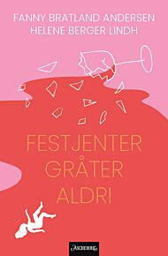 Festjenter gråter aldri