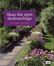 Skap din egen drømmehage