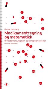 Medikamentregning og matematikk