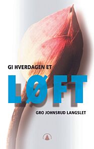 Gi hverdagen et løft!