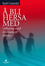 Å bli hersa med