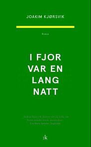 I fjor var en lang natt