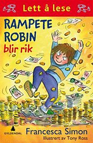 Rampete Robin blir rik