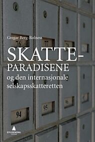 Skatteparadisene og den internasjonale selskapsskatteretten