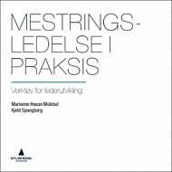 Mestringsledelse i praksis