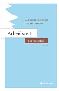 Arbeidsrett i et nøtteskall