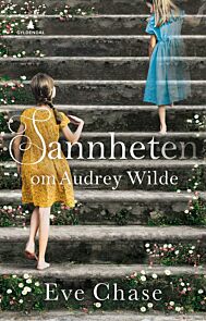 Sannheten om Audrey Wilde