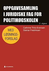 Oppgavesamling i juridiske fag for Politihøgskolen