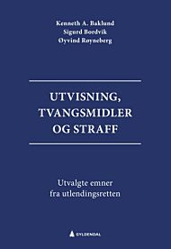 Utvisning, tvangsmidler og straff