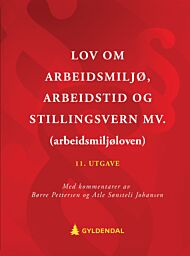 Lov om arbeidsmiljø, arbeidstid og stillingsvern mv. (arbeidsmiljøloven)