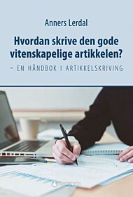 Hvordan skrive den gode vitenskapelige artikkelen?