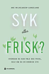 Syk eller frisk?