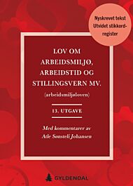 Lov om arbeidsmiljø, arbeidstid og stillingsvern mv. (arbeidsmiljøloven)