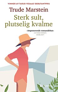 Sterk sult, plutselig kvalme