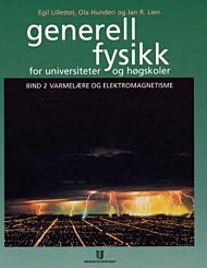 Generell fysikk for universiteter og høgskoler. Bd. 2