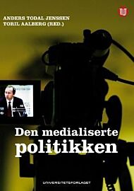 Den medialiserte politikken