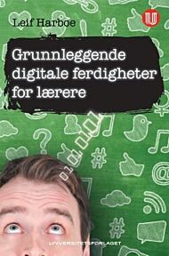 Grunnleggende digitale ferdigheter for lærere