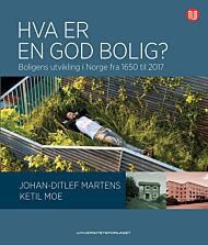 Hva er en god bolig?