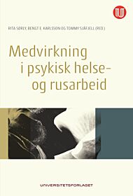 Medvirkning i psykisk helse- og rusarbeid