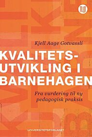 Kvalitetsutvikling i barnehagen