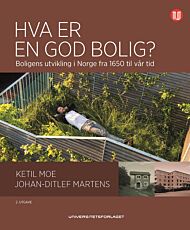 Hva er en god bolig?