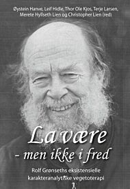 La være - men ikke i fred