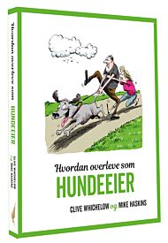 Hvordan overleve som hundeeier