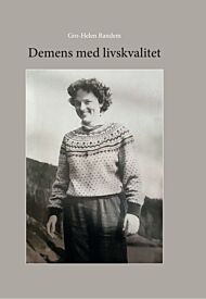 Demens med livskvalitet