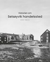 Historien om Selsøyvik handelssted