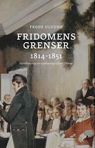 Fridomens grenser 1814-1851