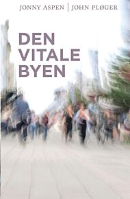 Den vitale byen