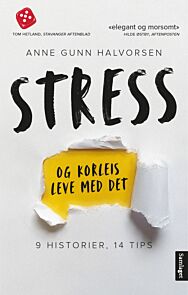 Stress og korleis leve med det