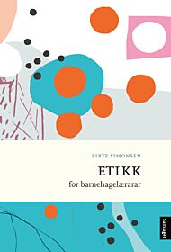 Etikk for barnehagelærarar