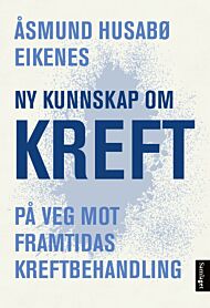 Ny kunnskap om kreft