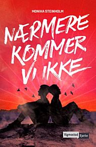 Nærmere kommer vi ikke