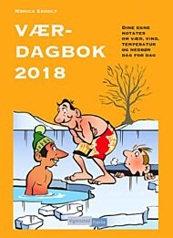 Værdagbok 2018. Dine egne notater om vær, vind, temperatur og nedbør