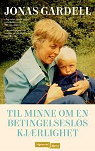 Til minne om en betingelsesløs kjærlighet